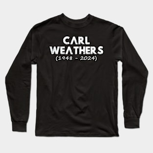 Carl Weathers(3) Long Sleeve T-Shirt